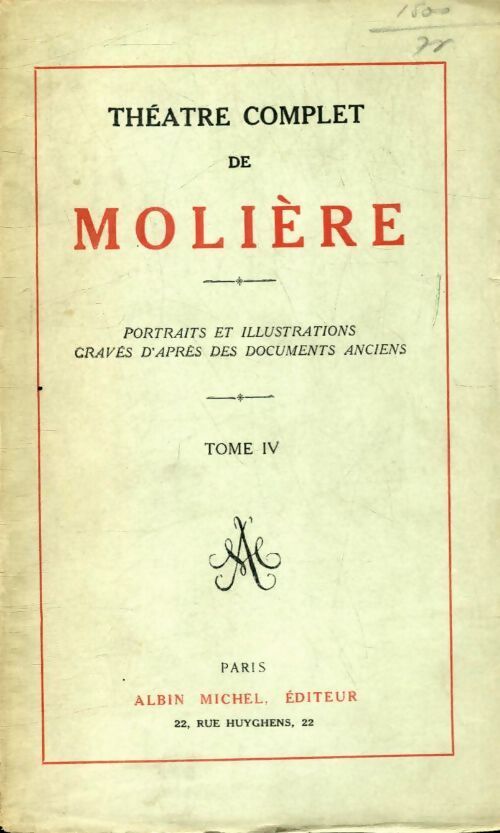 Théâtre complet Tome IV - Molière - Livre