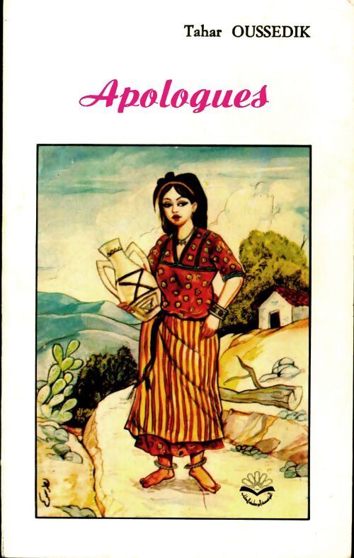 Apologues - Tahar Oussedik - Livre