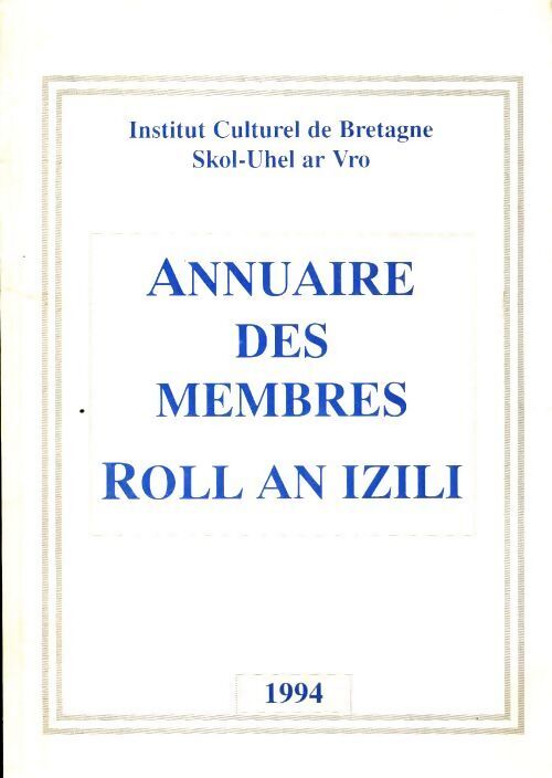 Annuaire des membres Roll an Izili 1994 - Collectif - Livre