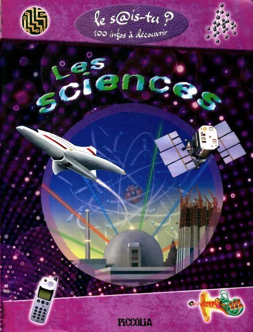 Les sciences le sais- tu? 100 infos à découvrir - Steve Parker - Livre