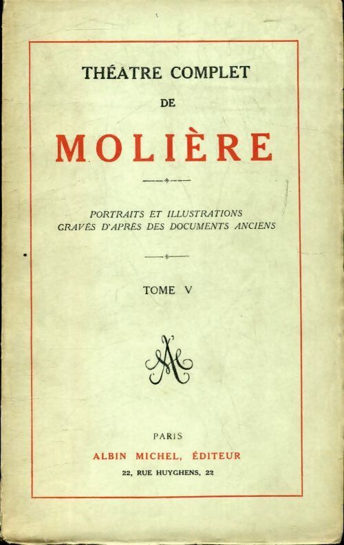 Théâtre complet Tome V - Molière - Livre
