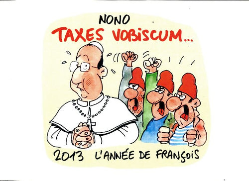 Taxes vobiscum 2013 l'année de François - Nono - Livre