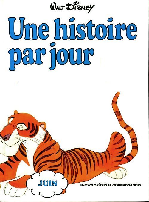 Une histoire par jour : Juin - Walt Disney - Livre