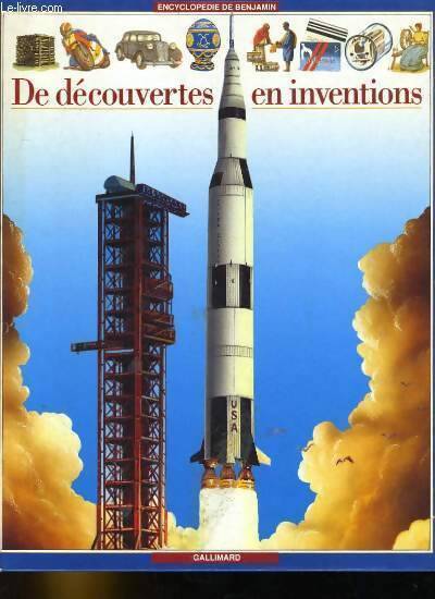 De découvertes en inventions - Collectif - Livre