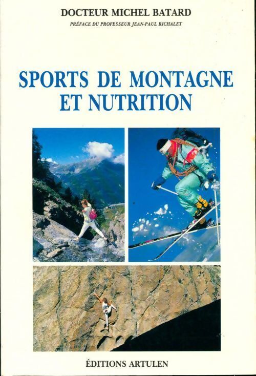 Sports de montagne et nutrition - Michel Batard - Livre