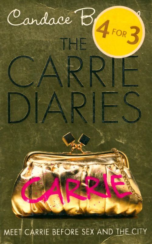 The carrie diaries - Candace Bushnell - Livre