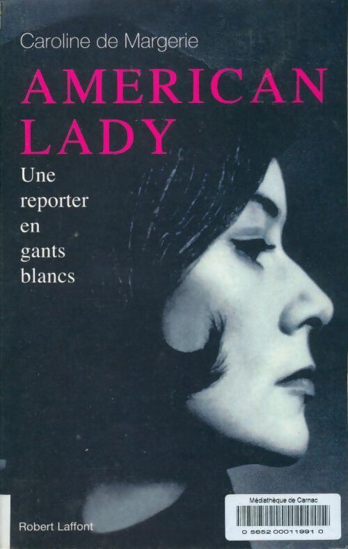 American lady : Une reporter en gants blancs - Caroline De Margerie - Livre
