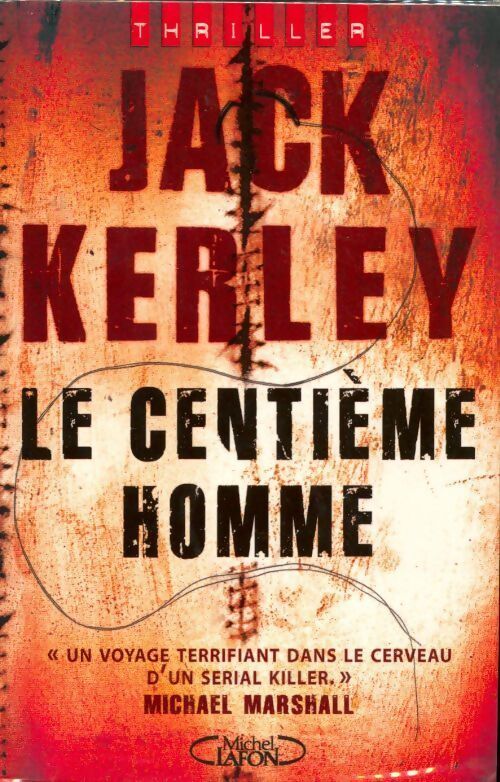 Le centième homme - Jack Kerley - Livre