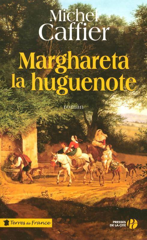Marghareta la huguenote - Michel Caffier - Livre