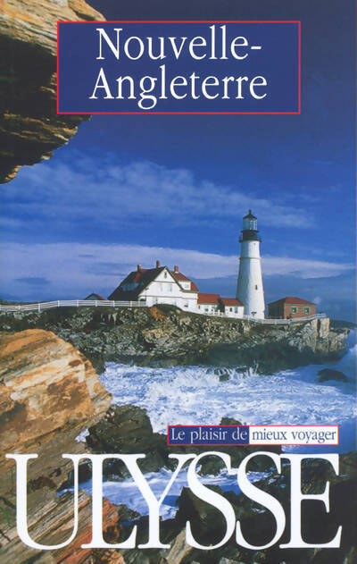 Nouvelle-Angleterre 2002 - Guides Ulysse - Livre