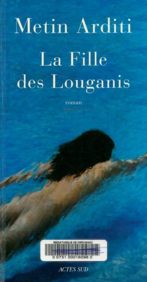 La fille des Louganis - Metin Arditi - Livre