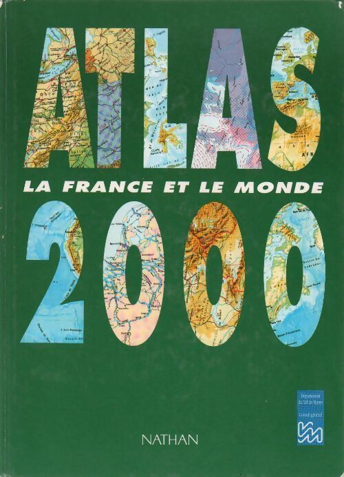 Atlas 2000. La France et le monde - Collectif - Livre