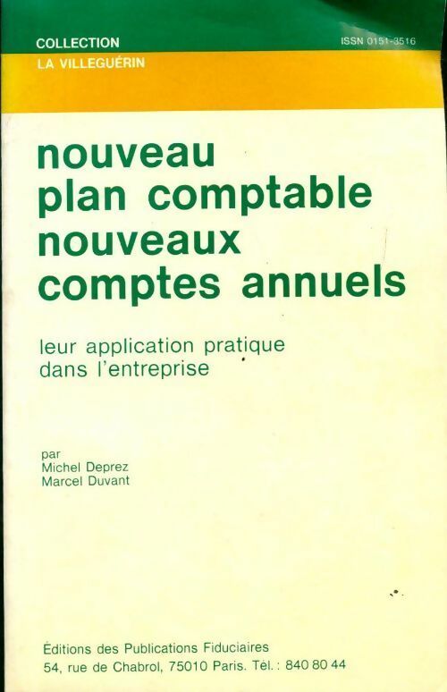 Nouveau plan comptable nouveaux comptes annuels. Leur application pratique dans l'entreprise (collection la ) - Michel Deprez - Livre
