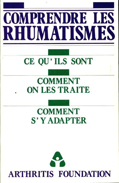 Comprendre les rhumatismes - Irving Kushner - Livre
