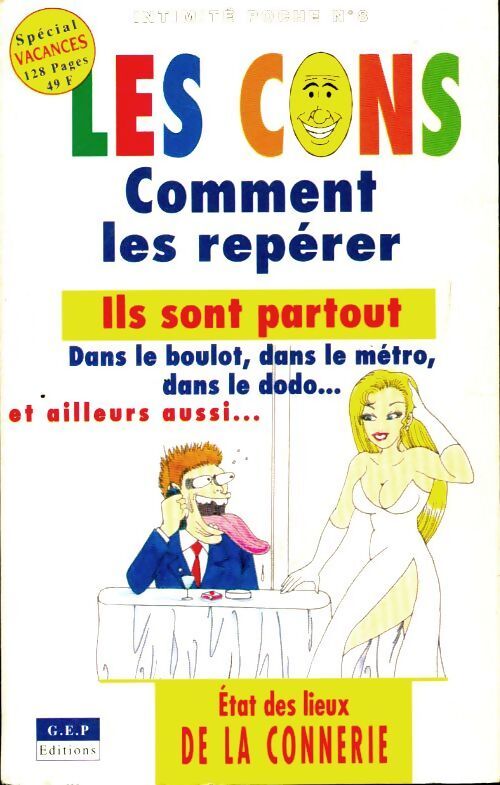 Les cons, comment les repérer - Collectif - Livre