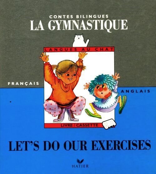 Let's do our exercices / La gymnastique - Josette Terny - Livre