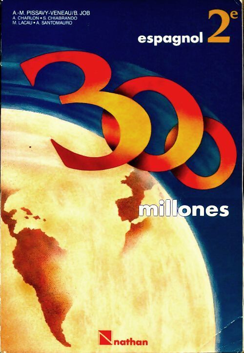 300  millones espagnol Seconde - Collectif - Livre