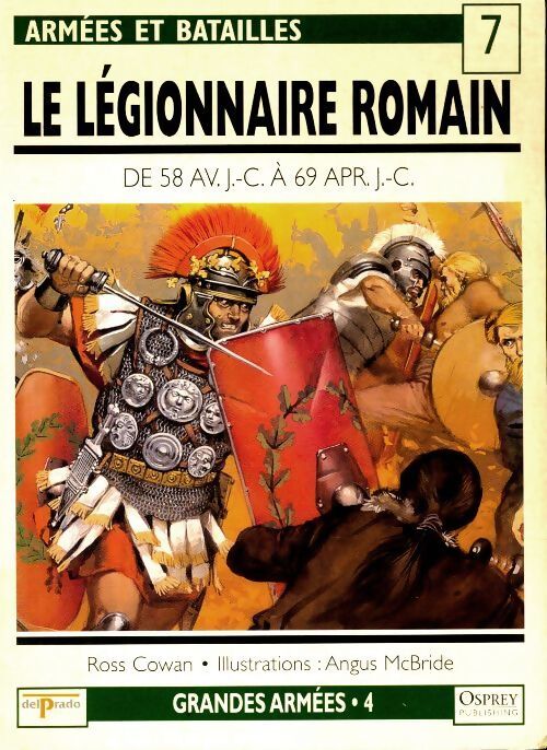 Le légionnaire romain - Ross Cowan - Livre