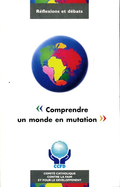 Comprendre un monde en mutation - Collectif - Livre
