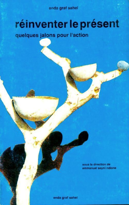 Réinventer le présent - Collectif - Livre