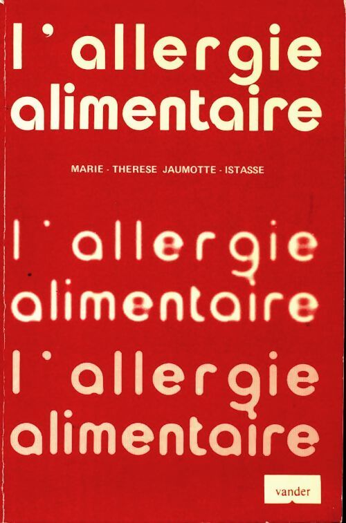 L'allergie alimentaire - Marie-Thérèse Jaumotte - Livre