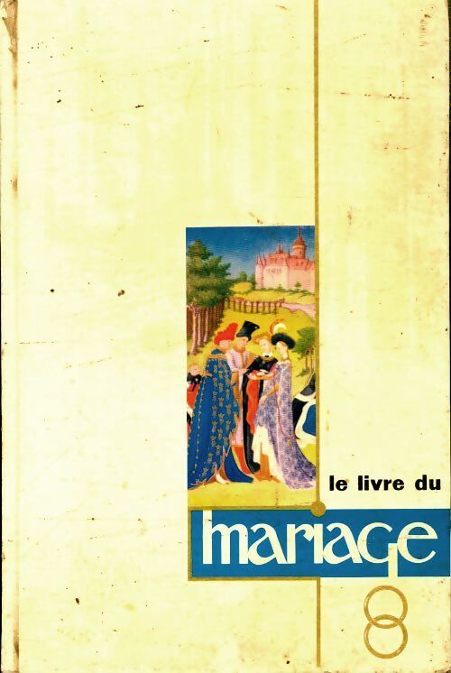 Le livre du mariage - Inconnu - Livre