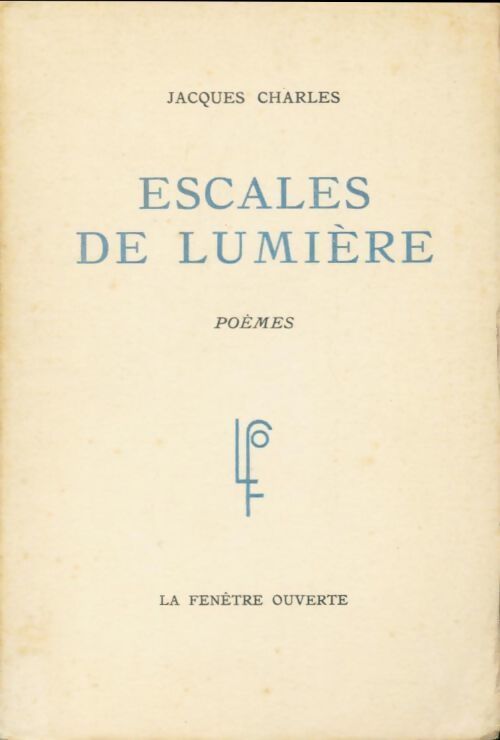 Escales de lumière - Jacques Charles - Livre