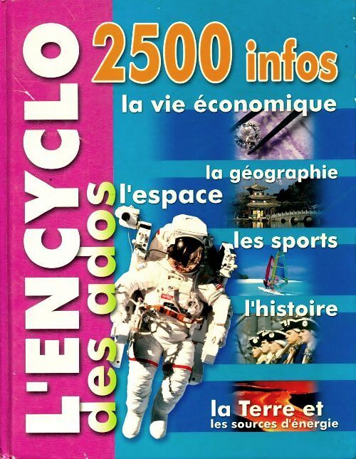 L'encyclo des ados Tome II - Collectif - Livre
