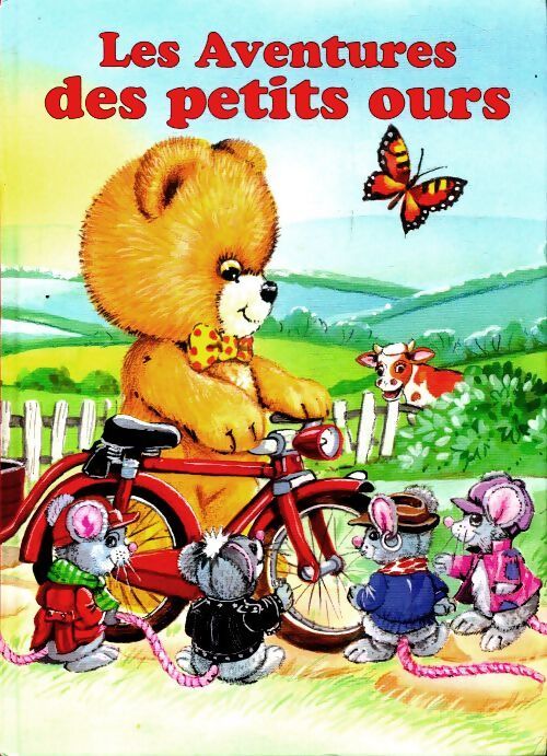 Les aventures des petits ours - Collectif - Livre