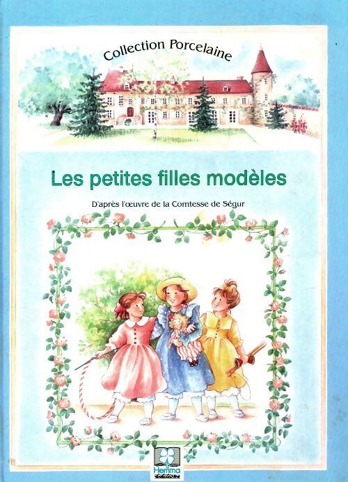 Les petites filles modèles - Comtesse De Ségur - Livre