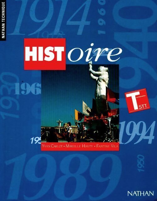 Histoire Terminales STT - Yvan Carlot - Livre