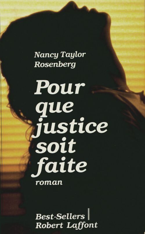 Pour que justice soit faite - Rosenberg Nancy Taylor - Livre