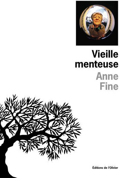 Vieille menteuse - Anne Fine - Livre