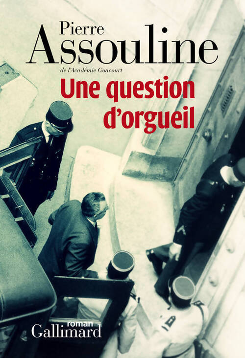 Une question d'orgueil - Pierre Assouline - Livre