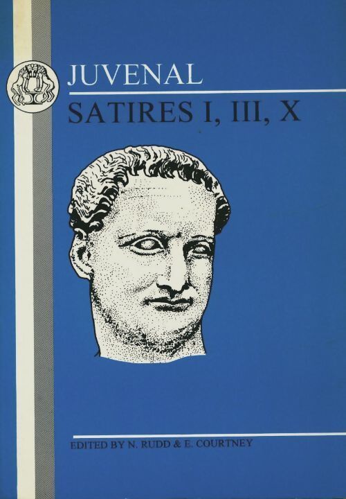 Satires I, III, X - Juvénal - Livre