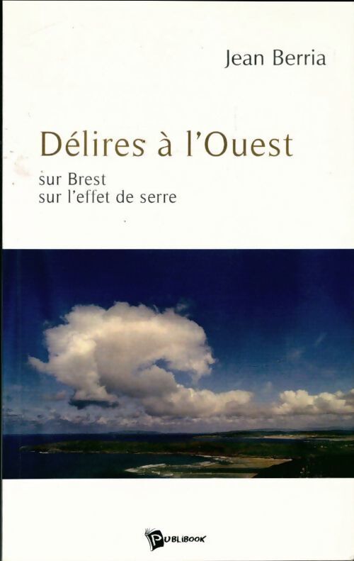 Délires à l'ouest - Jean Berria - Livre