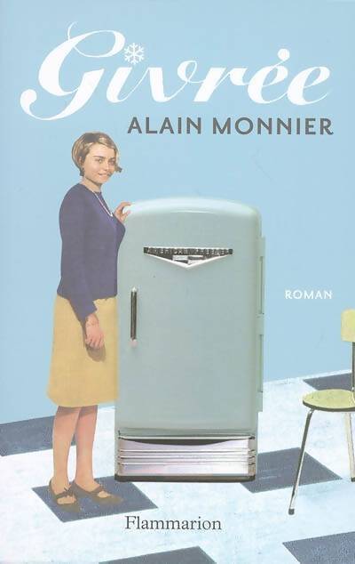 Givrée - Alain Monnier - Livre