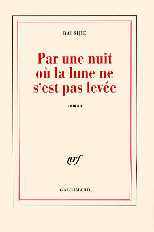 Par une nuit où la lune ne s'est pas levée - Sijie Dai - Livre