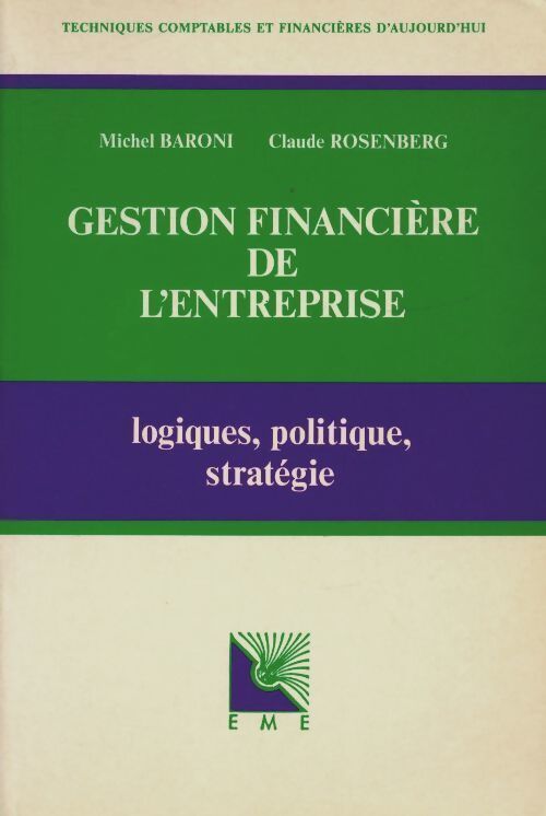 Gestion financière de l'entreprise - Michel Baroni - Livre