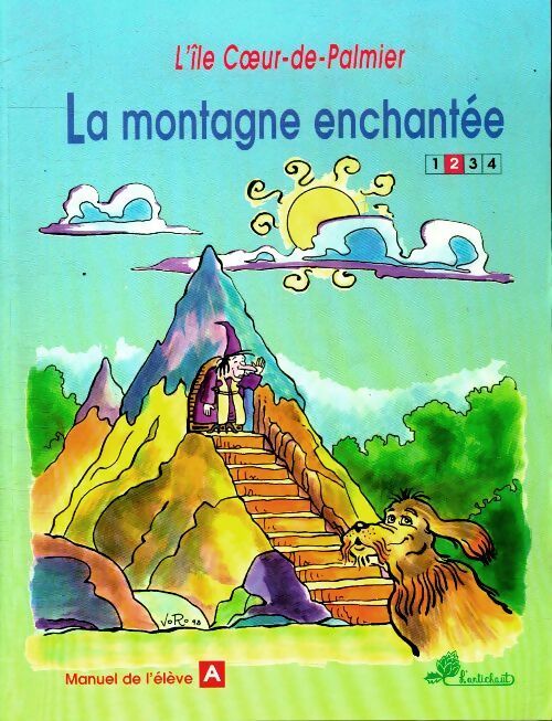 L'île au coeur-de-palmier. La montagne enchantée - Collectif - Livre