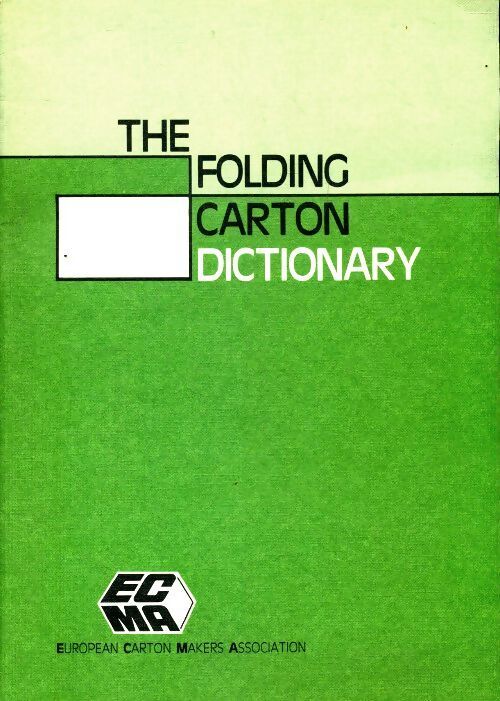 The folding carton dictionary - Collectif - Livre