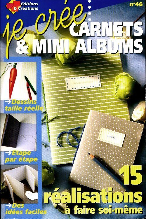 Je crée carnets et mini albums - Collectif - Livre