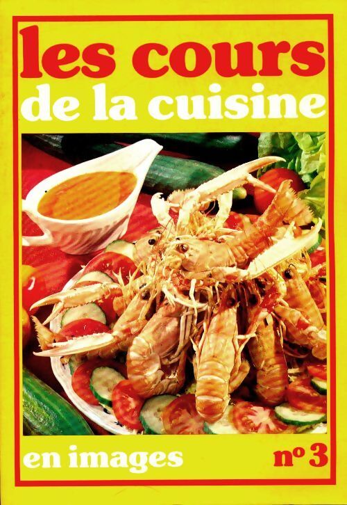 Les cours de la cuisine en images n°3 - Maurice Brébart - Livre