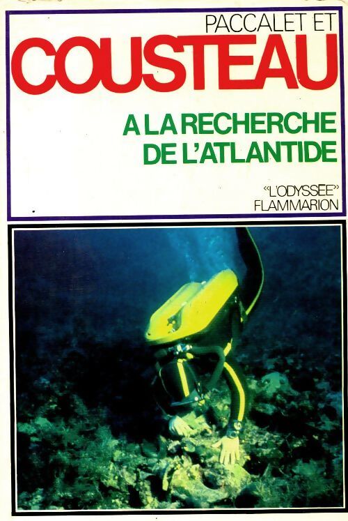 A la recherche de l'Atlantide - Jacques-Yves Cousteau - Livre