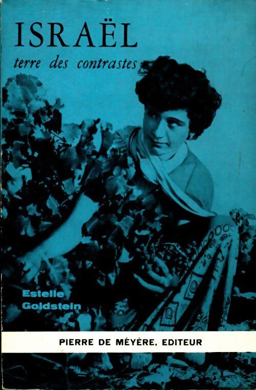 Israël terre des contrastes - Estelle Goldstein - Livre