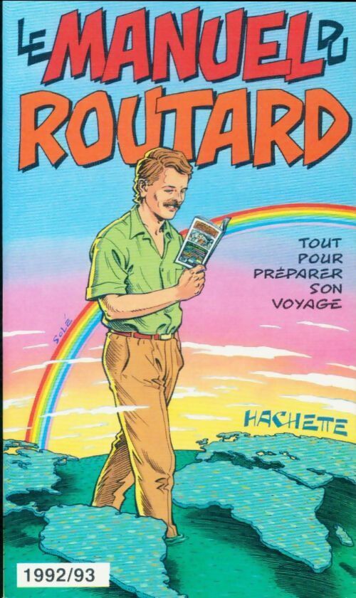 Le manuel du Routard 1992-1993 - Collectif - Livre