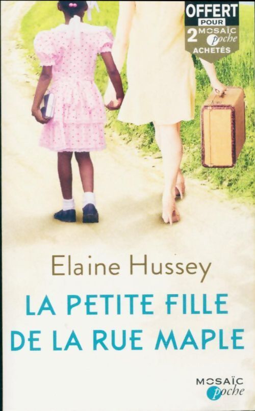 La petite fille de la rue Maple - Elaine Hussey - Livre