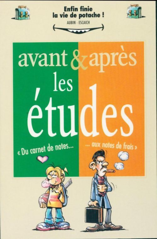 Avant & après les études. Du carnet de notes aux notes de frais - Valérie Aubin - Livre