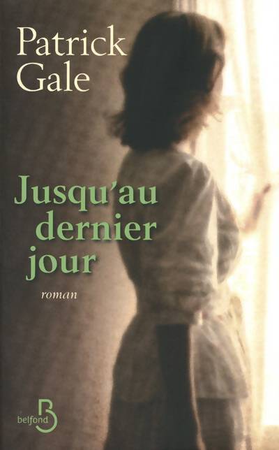 Jusqu'au dernier jour - Pierre Bloch - Livre