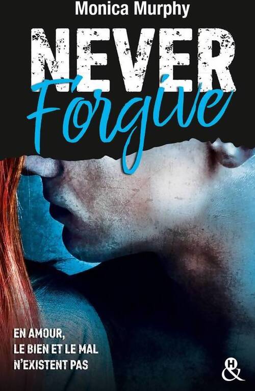 Never forgive Tome II - Monica Murphy - Livre